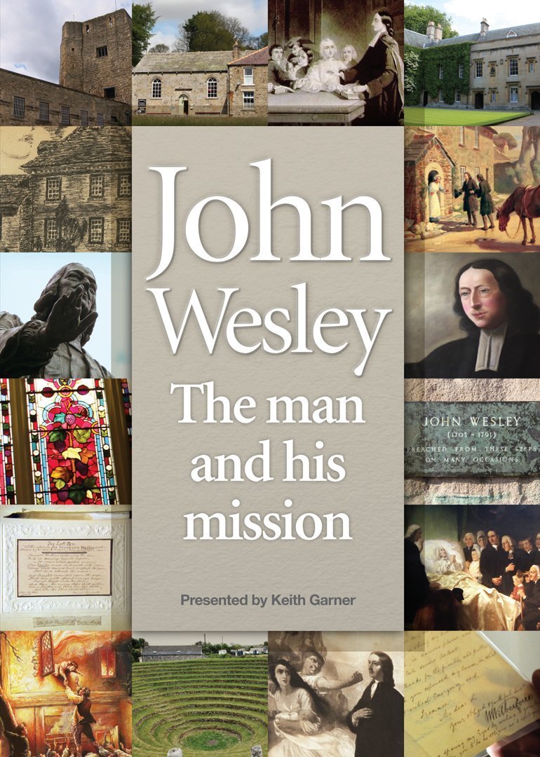Фото - John Wesley: The Man and His Mission: 770x1080 / 200 Кб