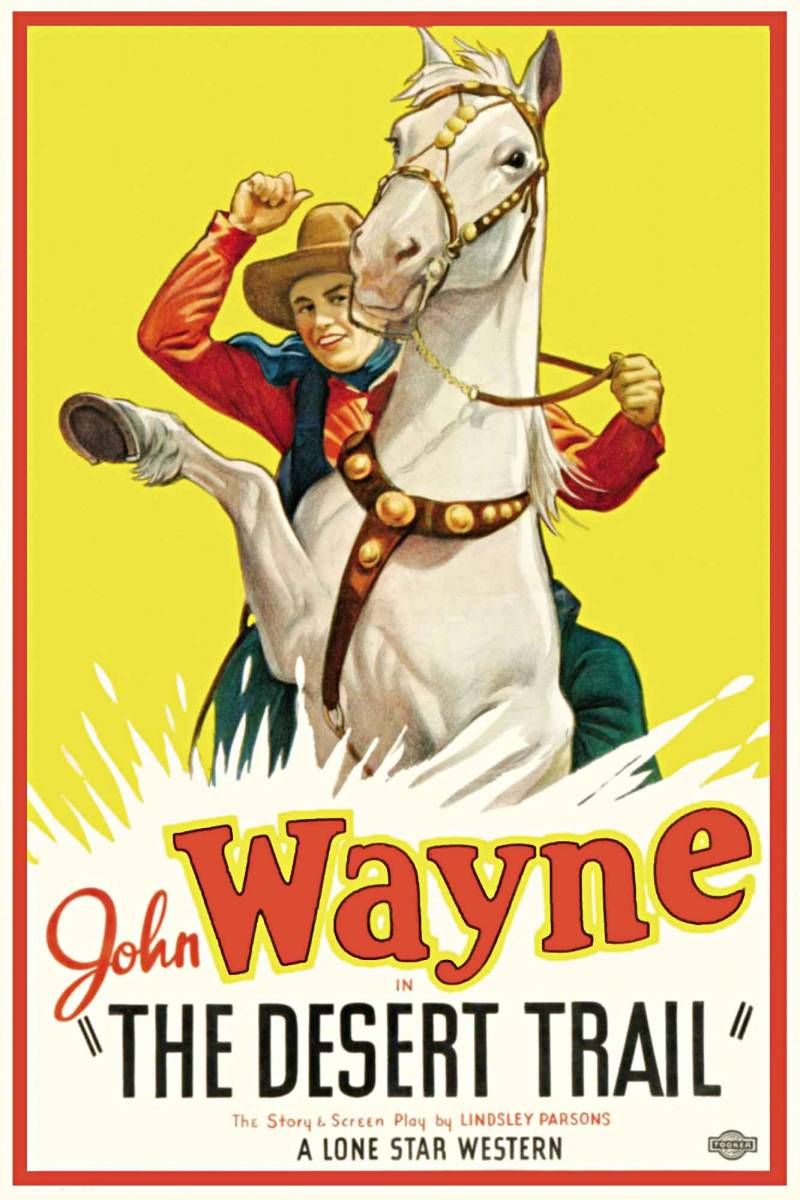 Постер - The Desert Trail: 800x1200 / 123 Кб