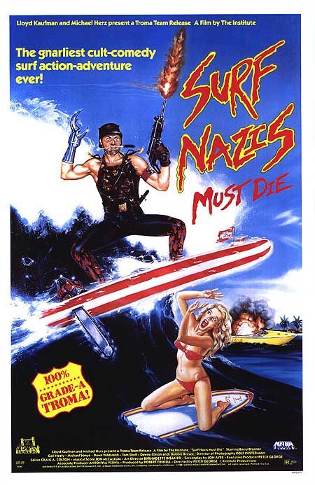 Постер - Нацисты-серфенгисты должны умереть: 450x693 / 84 Кб