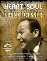 Heart &#x26; Soul: The Life and Music of Frank Loesser