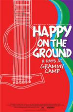 Happy on the Ground: 8 Days at GRAMMY Camp&#xAE;