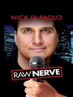 Nick DiPaolo: Raw Nerve