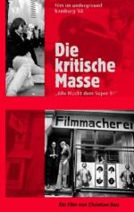 Die kritische Masse - Film im Untergrund, Hamburg '68