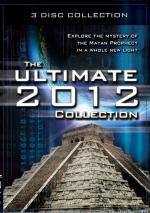 THE ULTIMATE 2012 COLLECTION: Explore the Mystery of the Mayan Prophecy