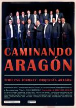 Caminando Aragón/Timeless Journey: Orquesta Aragón