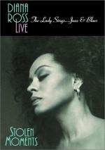 Diana Ross Live! The Lady Sings... Jazz &#x26; Blues: Stolen Moments