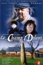 Le Champ dolent, le roman de la terre