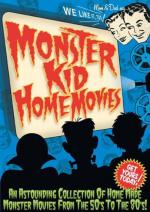 Monster Kid Home Movies