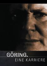 G&#xF6;ring - Eine Karriere