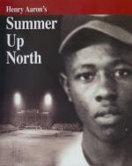 Henry Aaron's Summer Up North