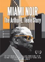 Miami Noir: The Arthur E. Teele Story: 1489x2048 / 283 Кб