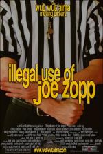 Фото Illegal Use of Joe Zopp