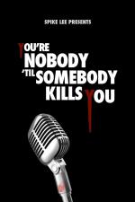 Фото You're Nobody 'til Somebody Kills You