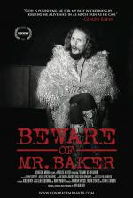 Фото Beware of Mr. Baker