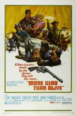 Постер More Dead Than Alive: 984x1500 / 298 Кб
