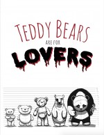 Постер Teddy Bears are for Lovers: 775x1000 / 109.88 Кб
