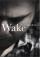 Wake