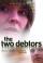 The Two Debtors