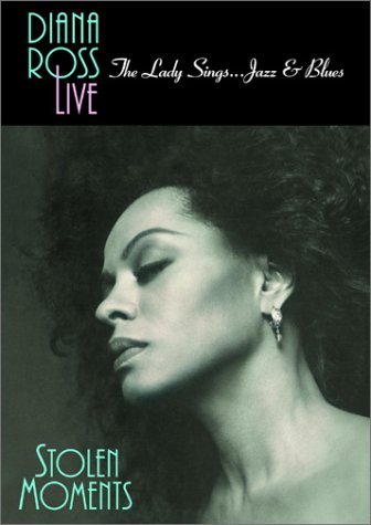 Фото - Diana Ross Live! The Lady Sings... Jazz & Blues: Stolen Moments: 336x475 / 26 Кб